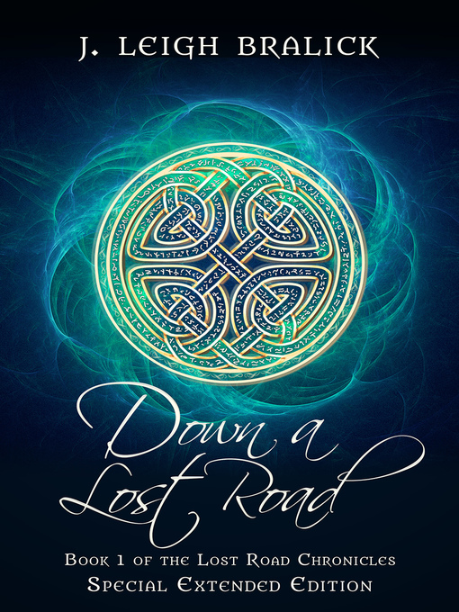 Title details for Down a Lost Road by J. Leigh Bralick - Available